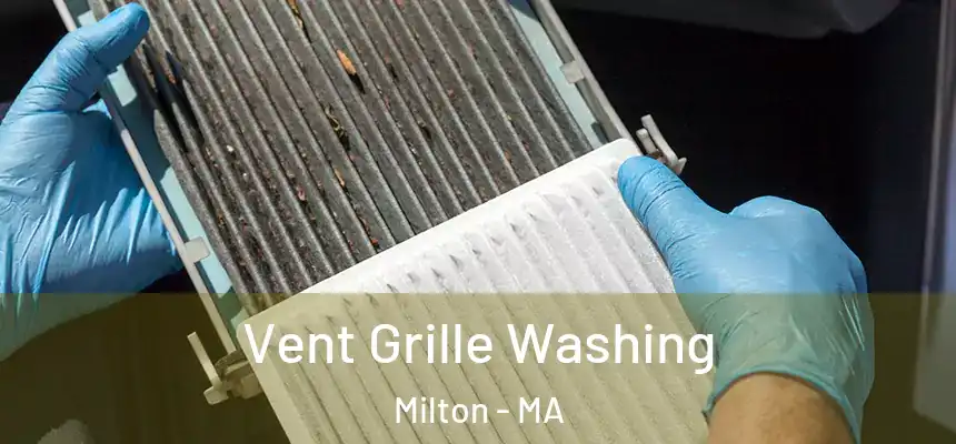  Vent Grille Washing Milton - MA